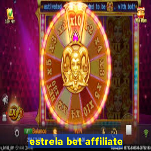 estrela bet affiliate